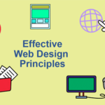 The Principles of Effective Web Design